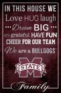 Mississippi State Bulldogs 17" x 26" In This House Sign