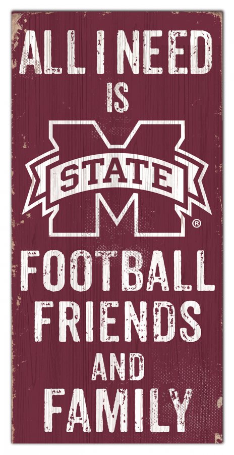 Friends and Family Wood Sign Mississippi State Bulldogs 6 x 12 All I Need is Football