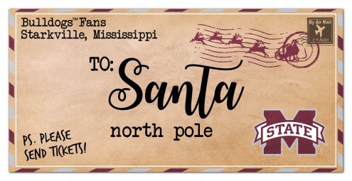 Mississippi State Bulldogs 6&quot; x 12&quot; To Santa Sign