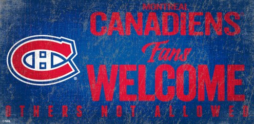Montreal Canadiens Fans Welcome Sign