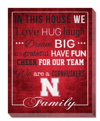 Nebraska Cornhuskers 16&quot; x 20&quot; In This House Canvas Print