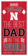 Nebraska Cornhuskers Best Dad in the World 6" x 12" Sign