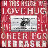 Nebraska Cornhuskers In This House 10" x 10" Picture Frame