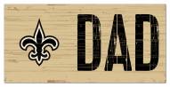 New Orleans Saints 6" x 12" Dad Sign
