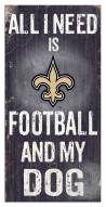 New Orleans Saints Football & My Dog Sign