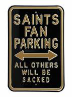 New Orleans Saints Sacked Parking Sign