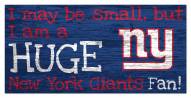 New York Giants Huge Fan 6" x 12" Sign