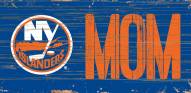 New York Islanders 6" x 12" Mom Sign