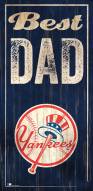 New York Yankees Best Dad Sign