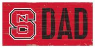 North Carolina State Wolfpack 6" x 12" Dad Sign
