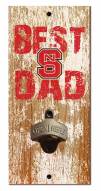 North Carolina State Wolfpack Best Dad Bottle Opener
