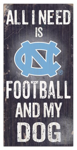 North Carolina Tar Heels Football & My Dog Sign