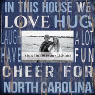 North Carolina Tar Heels In This House 10" x 10" Picture Frame