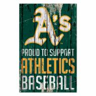 Oakland Athletics Proud to Support Wood Sign