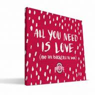 Ohio State Buckeyes 12" x 12" All You Need Canvas Print