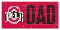 Ohio State Buckeyes 6" x 12" Dad Sign