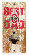 Ohio State Buckeyes Best Dad Bottle Opener