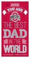 Ohio State Buckeyes Best Dad in the World 6" x 12" Sign