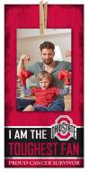 Ohio State Buckeyes I am the Toughest Fan 6" x 12" Sign