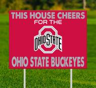 Ohio State Buckeyes This House Cheers for Yard Sign