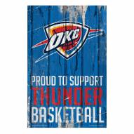 Oklahoma City Thunder Proud to Support Wood Sign