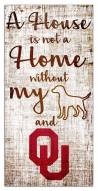 Oklahoma Sooners House is Not a Home Sign