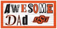 Oklahoma State Cowboys Awesome Dad 6" x 12" Sign