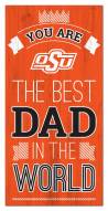 Oklahoma State Cowboys Best Dad in the World 6" x 12" Sign