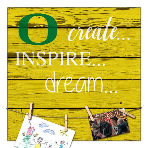 Oregon Ducks Create, Inspire, Dream Sign