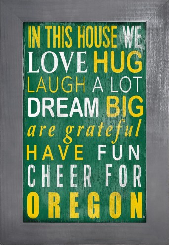 Oregon Ducks In This House 11&quot; x 19&quot; Framed Sign