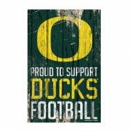 Oregon Ducks Proud to Support Wood Sign