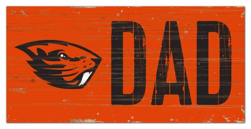 Oregon State Beavers 6&quot; x 12&quot; Dad Sign