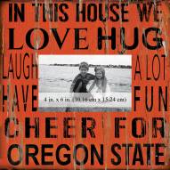 Oregon State Beavers In This House 10" x 10" Picture Frame