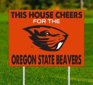 Oregon State Beavers This House Cheers for Yard Sign