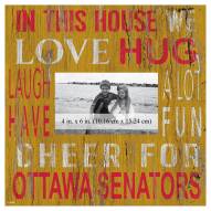 Ottawa Senators In This House 10" x 10" Picture Frame
