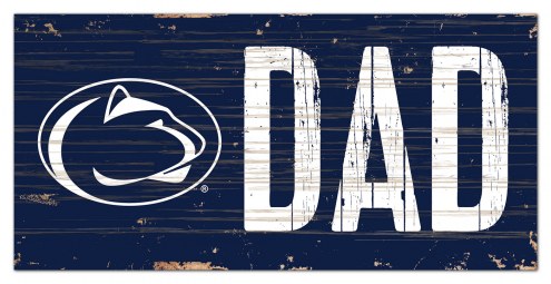 Penn State Nittany Lions 6&quot; x 12&quot; Dad Sign