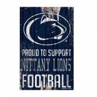 Penn State Nittany Lions Proud to Support Wood Sign