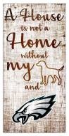 Philadelphia Eagles House is Not a Home Sign
