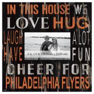 Philadelphia Flyers In This House 10" x 10" Picture Frame