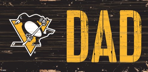 Pittsburgh Penguins 6&quot; x 12&quot; Dad Sign