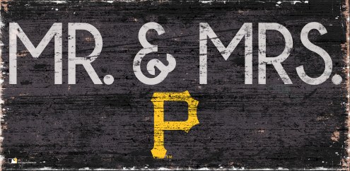 Pittsburgh Pirates 6&quot; x 12&quot; Mr. & Mrs. Sign