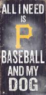 Pittsburgh Pirates Baseball & My Dog Sign