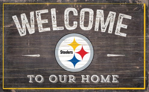 Pittsburgh Steelers 11&quot; x 19&quot; Welcome to Our Home Sign