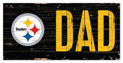 Pittsburgh Steelers 6&quot; x 12&quot; Dad Sign