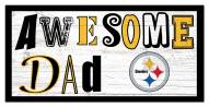 Pittsburgh Steelers Awesome Dad 6" x 12" Sign