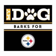 Pittsburgh Steelers My Dog Barks Black Wall Art