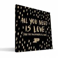 Purdue Boilermakers 12" x 12" All You Need Canvas Print