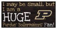 Purdue Boilermakers Huge Fan 6" x 12" Sign