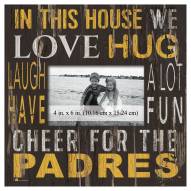 San Diego Padres In This House 10" x 10" Picture Frame