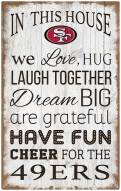 San Francisco 49ers 11" x 19" In This House Sign